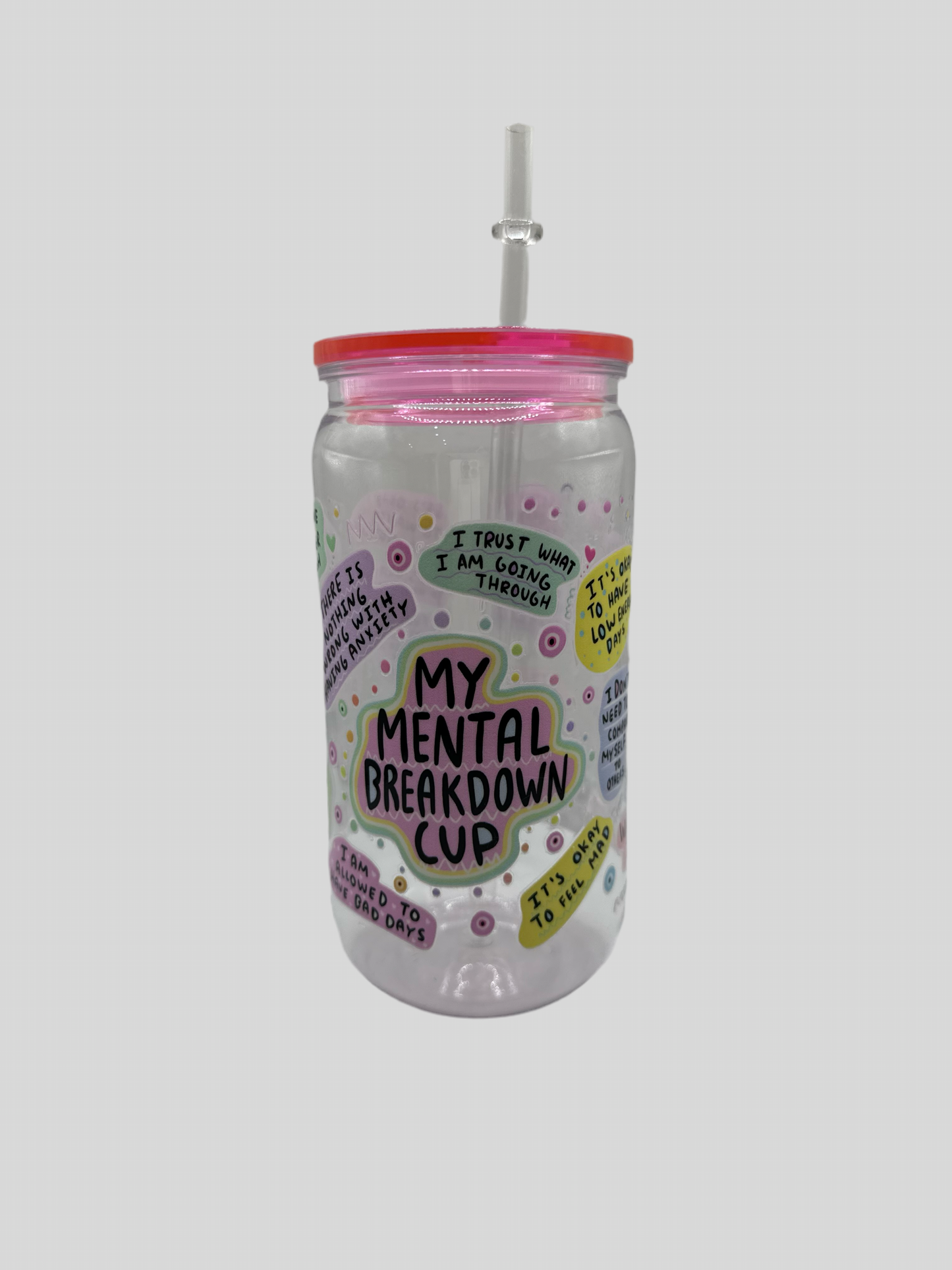 Plastic cup with straw - Mental breakdown